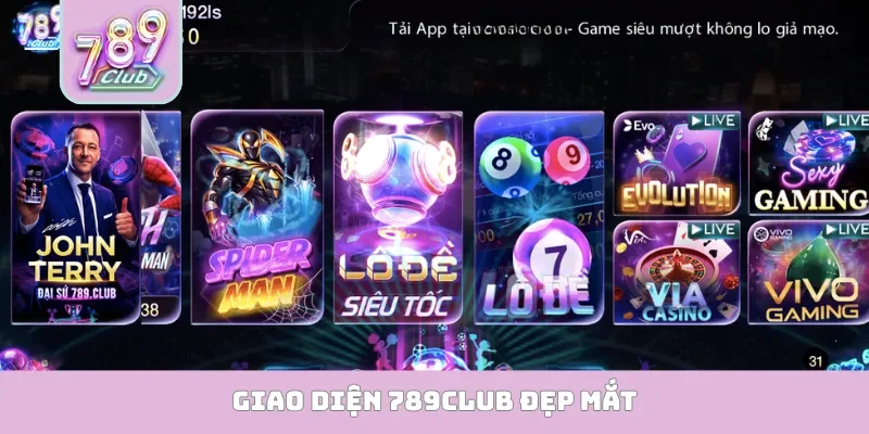 Giao diện 789Club đẹp mắt
